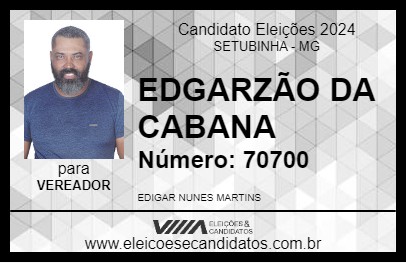 Candidato EDGARZÃO DA CABANA 2024 - SETUBINHA - Eleições