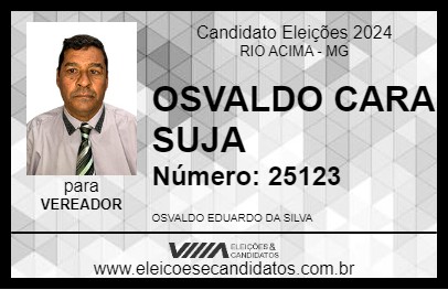 Candidato OSVALDO CARA SUJA 2024 - RIO ACIMA - Eleições