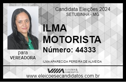 Candidato ILMA MOTORISTA 2024 - SETUBINHA - Eleições