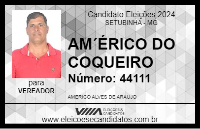 Candidato AMÉRICO DO COQUEIRO 2024 - SETUBINHA - Eleições