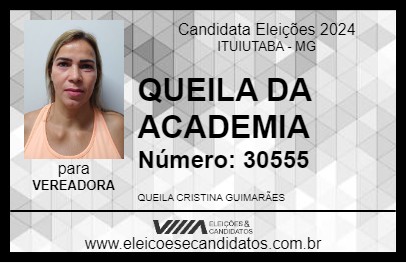 Candidato QUEILA DA ACADEMIA 2024 - ITUIUTABA - Eleições