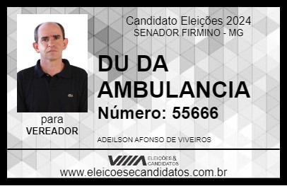 Candidato DU DA AMBULANCIA 2024 - SENADOR FIRMINO - Eleições