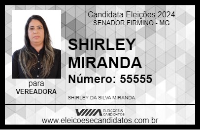 Candidato SHIRLEY MIRANDA 2024 - SENADOR FIRMINO - Eleições