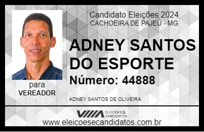 Candidato ADNEY SANTOS DO ESPORTE 2024 - CACHOEIRA DE PAJEÚ - Eleições