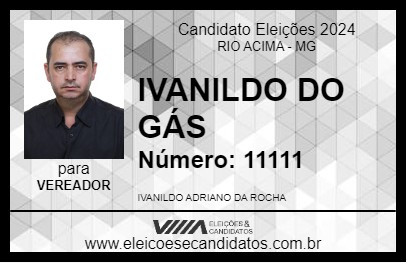 Candidato IVANILDO DO GÁS 2024 - RIO ACIMA - Eleições