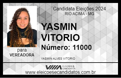 Candidato YASMIN VITORIO 2024 - RIO ACIMA - Eleições