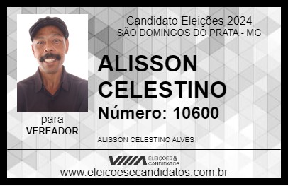 Candidato ALISSON CELESTINO 2024 - SÃO DOMINGOS DO PRATA - Eleições