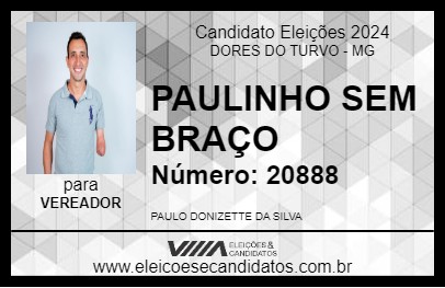 Candidato PAULINHO SEM BRAÇO 2024 - DORES DO TURVO - Eleições