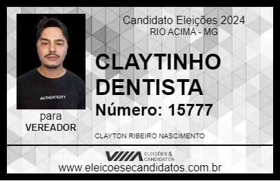 Candidato CLAYTINHO DENTISTA 2024 - RIO ACIMA - Eleições