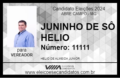 Candidato JUNINHO DE SÔ HELIO 2024 - ABRE CAMPO - Eleições