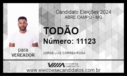 Candidato TODÃO 2024 - ABRE CAMPO - Eleições