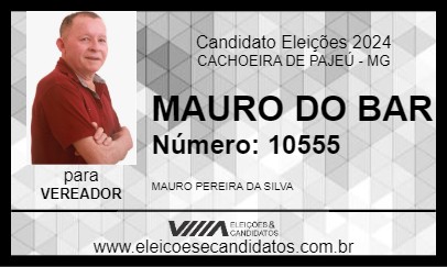 Candidato MAURO DO BAR 2024 - CACHOEIRA DE PAJEÚ - Eleições