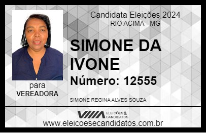 Candidato SIMONE DA IVONE 2024 - RIO ACIMA - Eleições