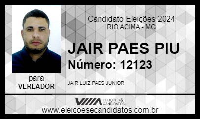 Candidato JAIR PAES PIU 2024 - RIO ACIMA - Eleições