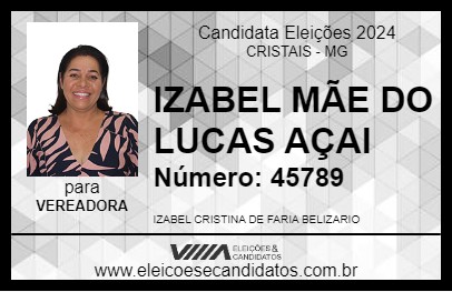 Candidato IZABEL MÃE DO LUCAS AÇAI 2024 - CRISTAIS - Eleições