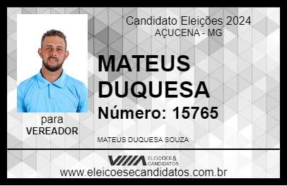 Candidato MATEUS DUQUESA 2024 - AÇUCENA - Eleições