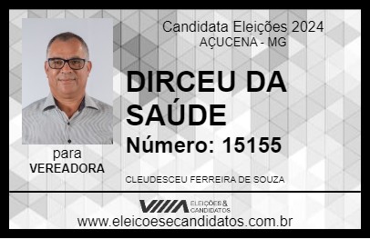 Candidato DIRCEU DA SAÚDE 2024 - AÇUCENA - Eleições