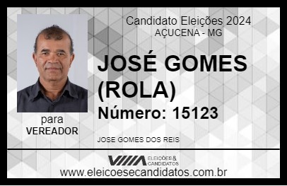 Candidato JOSÉ GOMES (ROLA) 2024 - AÇUCENA - Eleições