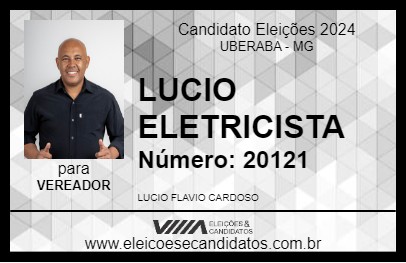 Candidato LUCIO ELETRICISTA 2024 - UBERABA - Eleições