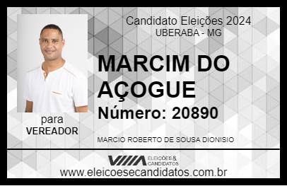 Candidato MARCIM DO AÇOGUE 2024 - UBERABA - Eleições