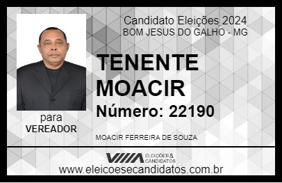 Candidato TENENTE MOACIR 2024 - BOM JESUS DO GALHO - Eleições