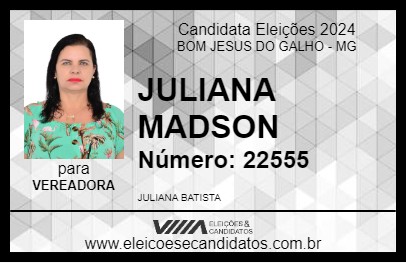 Candidato JULIANA MADSON 2024 - BOM JESUS DO GALHO - Eleições