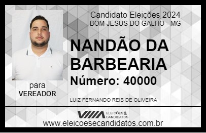 Candidato NANDÃO DA BARBEARIA 2024 - BOM JESUS DO GALHO - Eleições