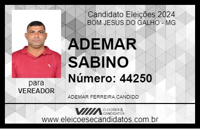 Candidato ADEMAR SABINO 2024 - BOM JESUS DO GALHO - Eleições