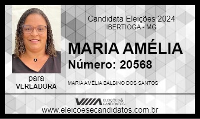 Candidato MARIA AMÉLIA 2024 - IBERTIOGA - Eleições