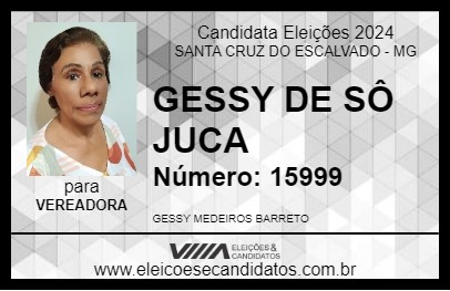 Candidato GESSY DE SÔ JUCA 2024 - SANTA CRUZ DO ESCALVADO - Eleições