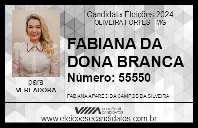 Candidato FABIANA DA DONA BRANCA 2024 - OLIVEIRA FORTES - Eleições