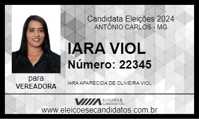 Candidato IARA VIOL 2024 - ANTÔNIO CARLOS - Eleições