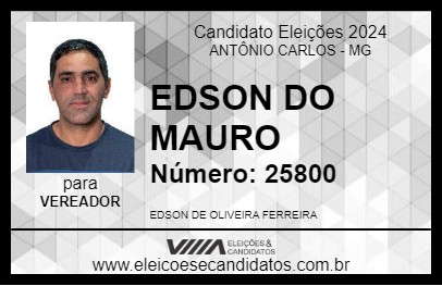 Candidato EDSON DO MAURO 2024 - ANTÔNIO CARLOS - Eleições