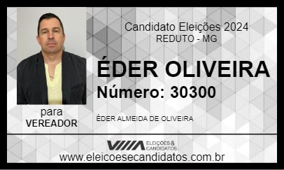 Candidato ÉDER OLIVEIRA 2024 - REDUTO - Eleições