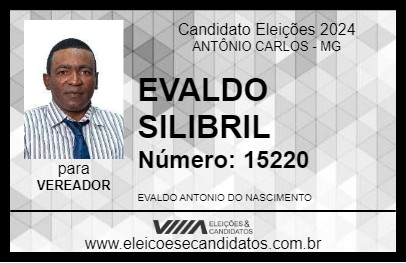 Candidato EVALDO SILIBRIL 2024 - ANTÔNIO CARLOS - Eleições