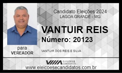 Candidato VANTUIR REIS 2024 - LAGOA GRANDE - Eleições