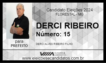 Candidato DERCI RIBEIRO 2024 - FLORESTAL - Eleições