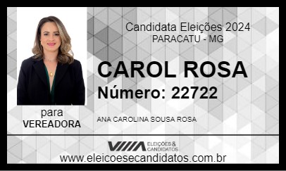 Candidato CAROL ROSA 2024 - PARACATU - Eleições