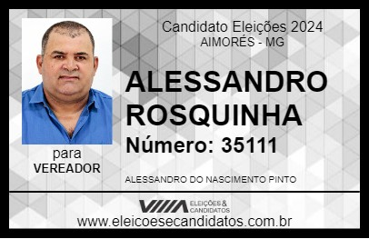 Candidato ALESSANDRO ROSQUINHA 2024 - AIMORÉS - Eleições