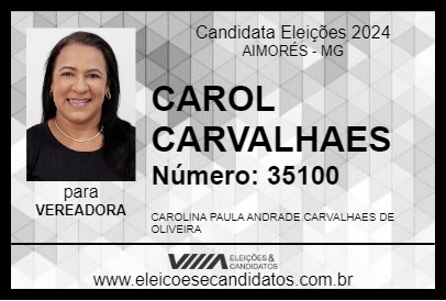 Candidato CAROL CARVALHAES 2024 - AIMORÉS - Eleições