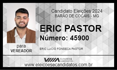 Candidato ERIC PASTOR 2024 - BARÃO DE COCAIS - Eleições