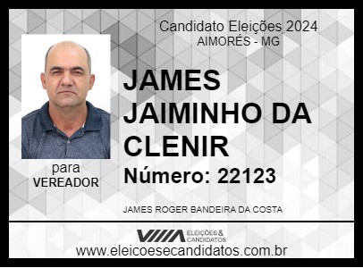 Candidato JAMES JAIMINHO DA CLENIR 2024 - AIMORÉS - Eleições