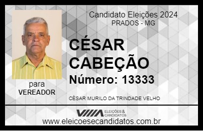 Candidato CÉSAR CABEÇÃO 2024 - PRADOS - Eleições