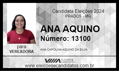 Candidato ANA AQUINO 2024 - PRADOS - Eleições