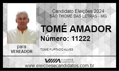 Candidato TOMÉ AMADOR 2024 - SÃO THOMÉ DAS LETRAS - Eleições