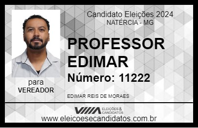 Candidato PROFESSOR EDIMAR 2024 - NATÉRCIA - Eleições