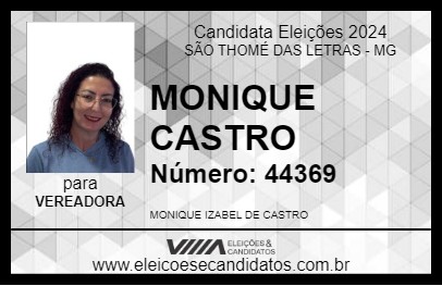 Candidato MONIQUE CASTRO 2024 - SÃO THOMÉ DAS LETRAS - Eleições