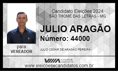 Candidato JULIO ARAGÃO 2024 - SÃO THOMÉ DAS LETRAS - Eleições