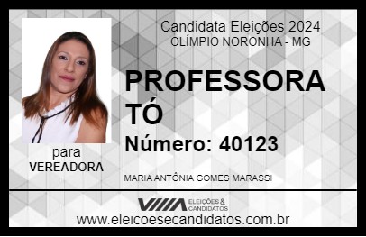 Candidato PROFESSORA TÓ 2024 - OLÍMPIO NORONHA - Eleições