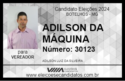 Candidato ADILSON DA MÁQUINA 2024 - BOTELHOS - Eleições